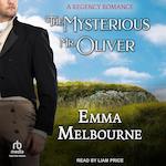 The Mysterious Mr. Oliver Audiobook